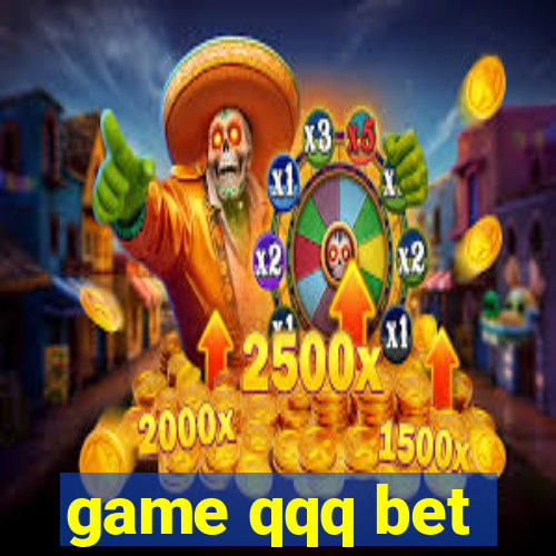 game qqq bet